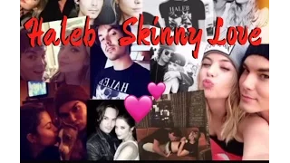 Skinny Love (A Pretty Little Liars Haleb Love Story)