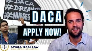 Citizenship and Immigration Services | DACA applications | Trump administration | Zavala Texas Law
