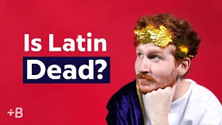 Is Latin Really A Dead Language?