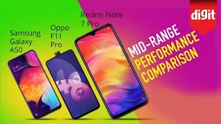 Redmi Note 7 Pro vs Samsung Galaxy A50 vs Oppo F11 Pro | Performance Comparison | Digit.in