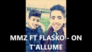 MMZ FEAT FLASKO - ON T'ALLUME [SON OFF]