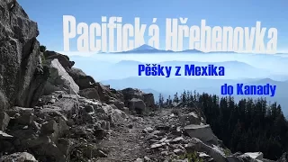 Pacifická Hřebenovka - Pěšky z Mexika do Kanady