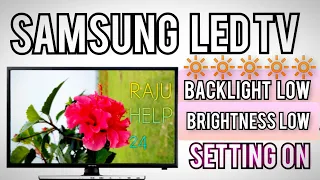 Samsung Led Tv backlight Low | Brightness Low... full setting on.. #LedTv     #setting