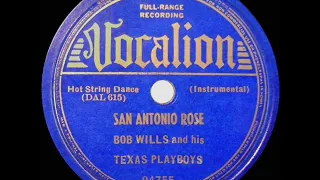 1st RECORDING OF: San Antonio Rose - Bob Wills (1938 instrumental)