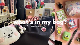 what's in my bag ? (2023 fall edition)