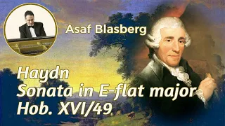 Asaf Blasberg Plays Haydn Sonata in E-flat major XVI/49