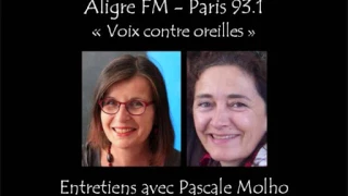 Aligre FM - Entretiens avec Pascale Molho et Caroline Ader Lamy - CNV Communication Nonviolente