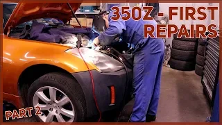 Nissan 350z First Repairs (Part 2)