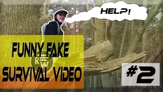 Funny Fake Survival Video #2