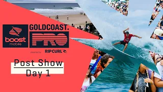 Boost Mobile Gold Coast Pro pres. by Rip Curl Day 1 Post Show: Vets Make Snapper Rocks Return