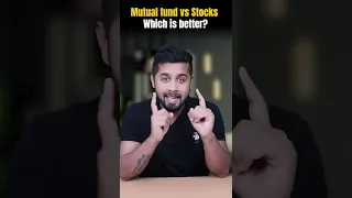 Mutual fund vs Stocks - Which is better? #shorts