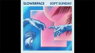 slowerpace 音楽 - Soft Sunday