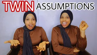 ANSWERING ASSUMPTIONS ABOUT TWINS