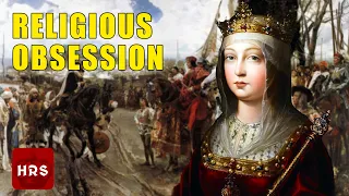 How Queen Isabella Conquered And United Spain