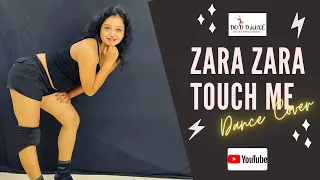 Zara Zara Touch Me | Dance Cover
