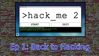 hack_me 2 - Episode 1 - Back to Hacking