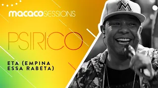 Macaco Sessions: Psirico - Eta (Empina Essa Rabeta)