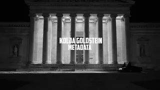 Kolja Goldstein - Metadata (Official Music Video)
