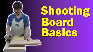 Shooting Board Basics taught by Rob Cosman