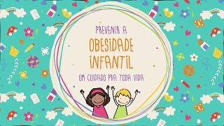 Prevenir a obesidade infantil - Observatório da Primeira Infância