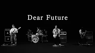 Nothing's Carved In Stone「Dear Future」Official Music Video