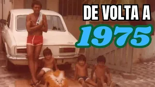 De volta a 1975: uma viagem a uma década muito feliz para muitos de nós