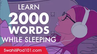 Swahili Conversation: Learn while you Sleep with 2000 words