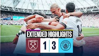 EXTENDED HIGHLIGHTS | West Ham 1-3 Man City | Win in brilliant game!