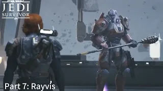 VOD: Jedi Survivor | Part 7: Rayvis | HELL YEAH, BOSSFIGHT TIME!