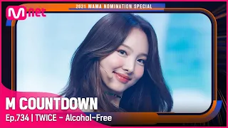 ['Best Dance Performance Female Group' TWICE - Alcohol-Free] 2021 MAMA Nomination | #엠카운트다운 EP.734