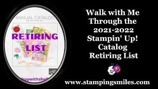 Walk with Me Through the 2021-2022 Stampin' Up! Catalog Retiring List