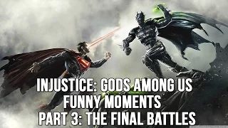 Injustice: Gods Among Us Funny Moments | Part 3 (HD 1080p)