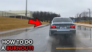 How To Do A BURNOUT In A Manual Transmission Car - BMW Driver Teaches *BASICS*