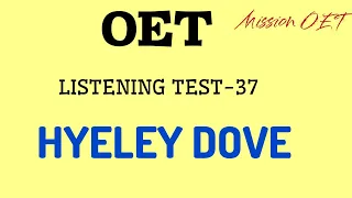 Hyeley Dove & Marvin chainey patient || OET listening sample Test | #oet #oetlistening