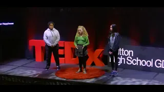 The Happiness Formula | Orlaith Davidson, Sahar Gulamali & Kabelo Sepanya | TEDxSuttonHighSchoolGDST