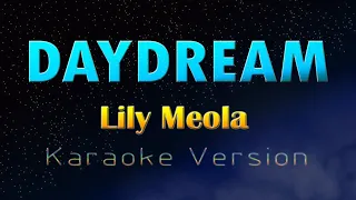 DAY DREAM - Lily Meola 'AGT" (Karaoke Version)