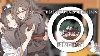 •Past MDZS react•Past Wangxian react•|||Реакция мдк •Реакция Вансяней из прошлого•1/3