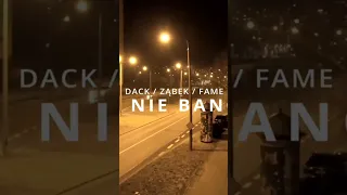 DACK / ZĄBEK / FAME - COŚ NIE BANGLA
