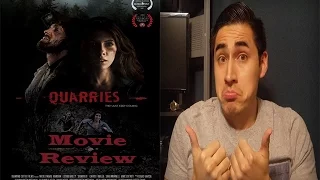 Quarries 2017 Movie Review