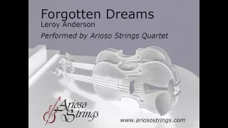 Forgotten Dreams - by Leroy Anderson Arioso Strings