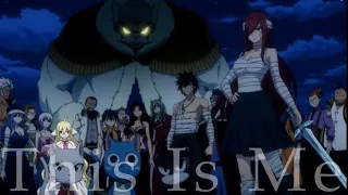 This Is Me || Fairy Tail [AMV]