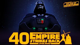 The Empire Strikes Back 40th Anniversary | Star Wars Galaxy of Adventures