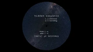 Hidden Sequence - { } Travelling