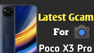 Download Latest Gcam For Poco X3 Pro . || Google camera 📷📸|| Gcam.poco x3 pro google camera