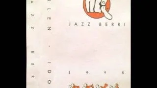 Jazz Berri - Juillet 1998 - @ Dj's Julen et Idoïa