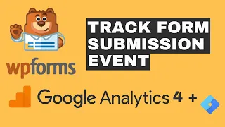 Track WP Form with Google Analytics 4 GA4 and Google Tag Manager GTM