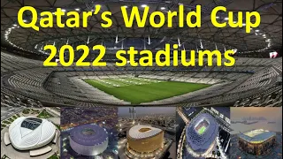 FIFA World Cup 2022  All IMPRESSIVE World Cup Stadiums Qatar 2022