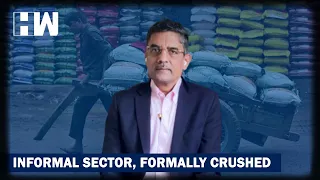 Business Tit-Bits: Informal Sector, Formally Crushed!