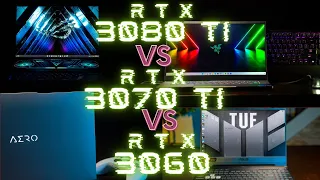RTX 3080 Ti vs RTX 3070 Ti vs RTX 3060 Laptop comparison