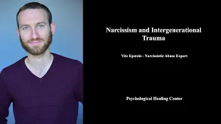 Narcissism and Intergenerational Trauma